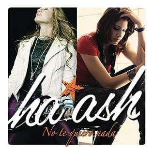 Album cover art for "No Te Quiero Nada" by Ha-Ash