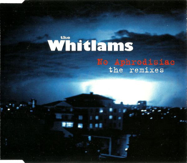 No Aphrodisiac by The Whitlams