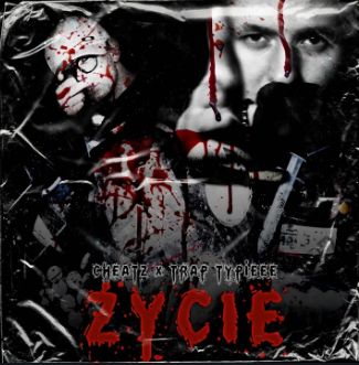 Album cover art for "Życie" by Cheatz (POL) & Trap_typieee