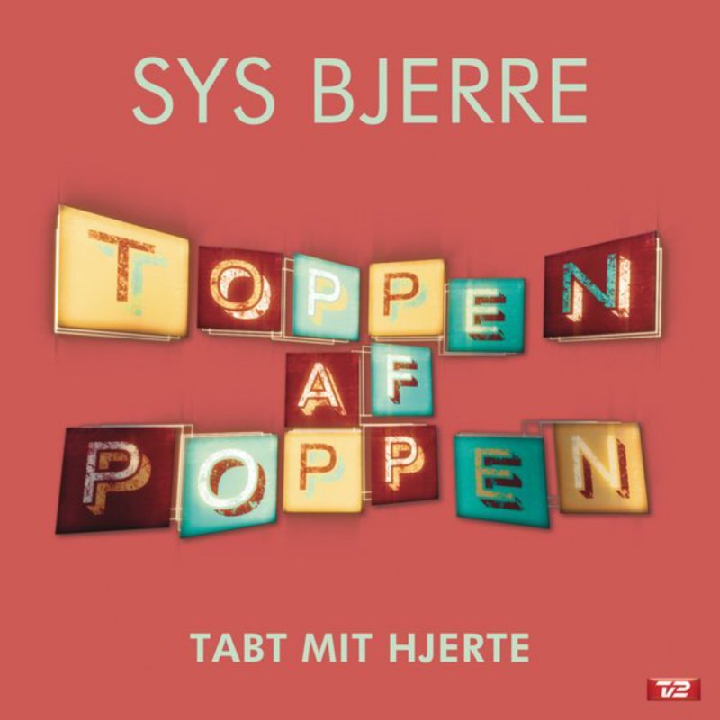 Album cover art for "Tabt Mit Hjerte" by Sys Bjerre