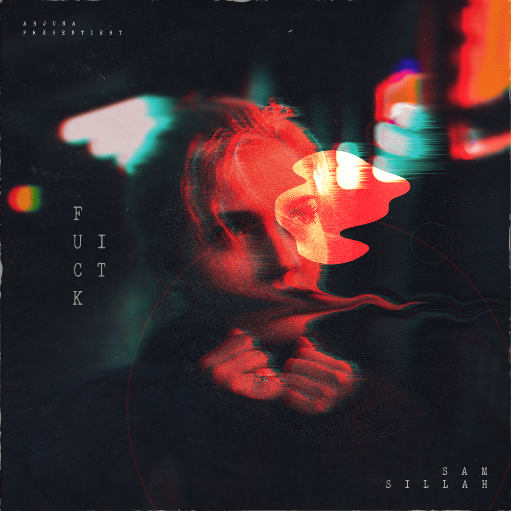 Album cover art for "FUCK IT" by Sam Sillah