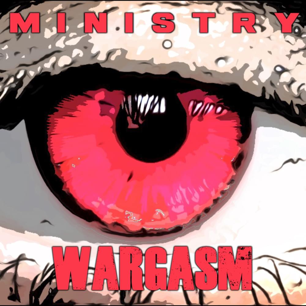Album cover art for "Wargasm" by Ministry