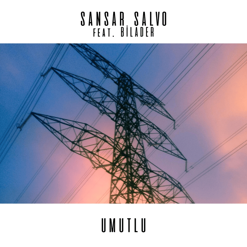 Album cover art for "Umutlu" by Sansar Salvo & Bilader