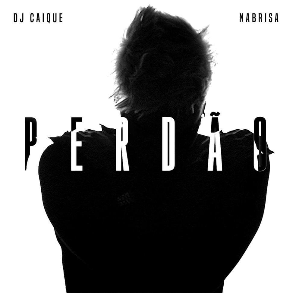 Album cover art for "Perdão" by DJ Caique & NaBrisa
