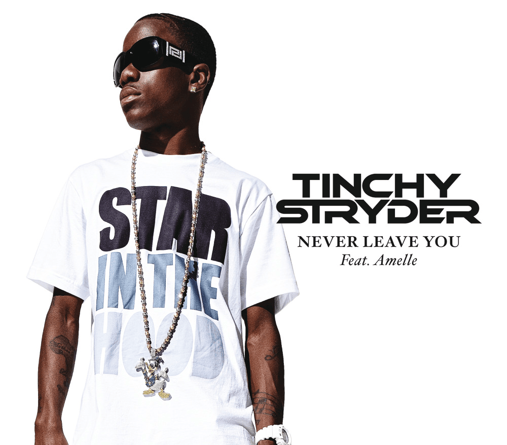 Never Leave You by Tinchy Stryder