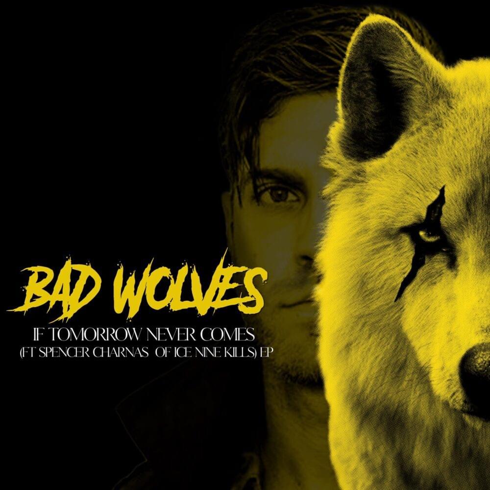 Album cover art for "If Tomorrow Never Comes (Acoustic)" by Bad Wolves