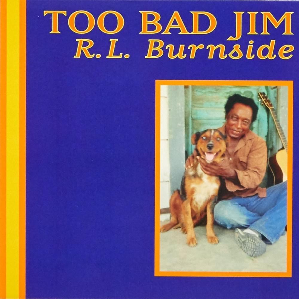 Album cover art for "Old Black Mattie" by R.L. Burnside