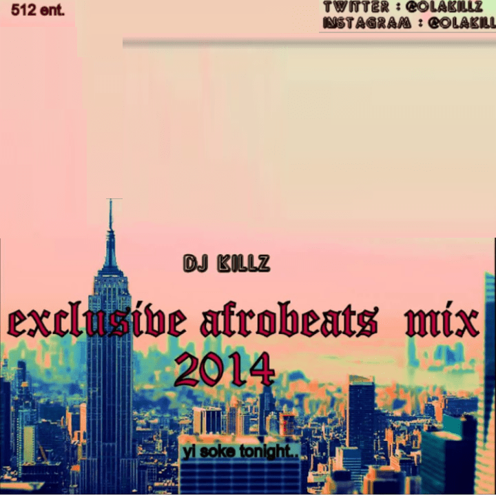 Cover image for Exclusive Afrobeats Mix 2014