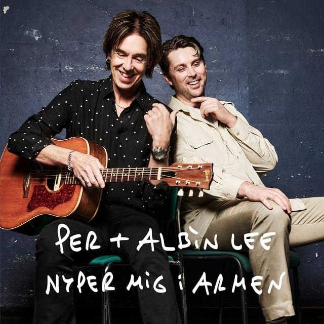 Nyper mig i armen by Per Gessle