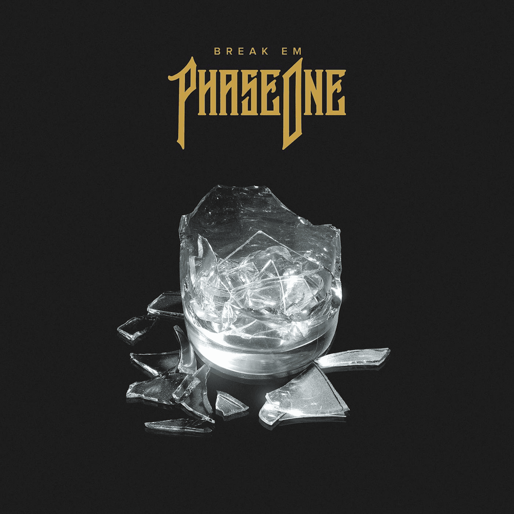 Album cover art for "Break Em" by PhaseOne