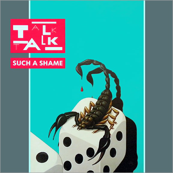 Such a Shame by Talk Talk