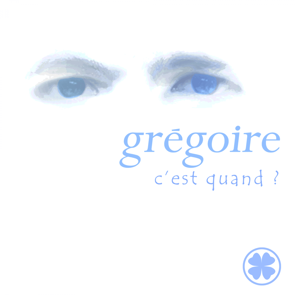 Album cover art for "C’est quand ?" by Grégoire