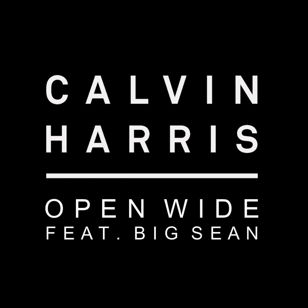 Album cover art for "Open Wide" by Calvin Harris & Big Sean
