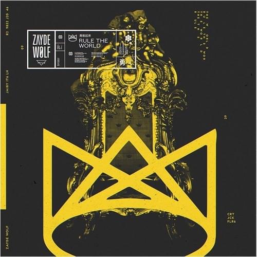 Album cover art for "Rule the Wold" by Zayde Wolf