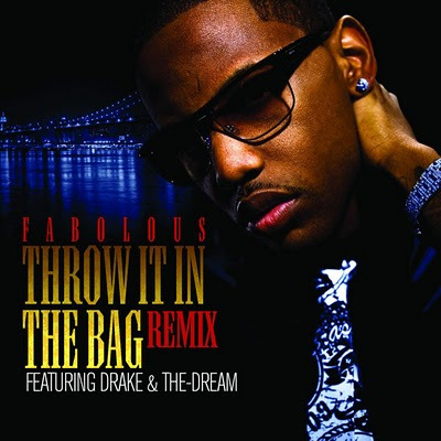 Album cover art for "Throw It In The Bag (Remix)" by Fabolous & The-Dream & Drake