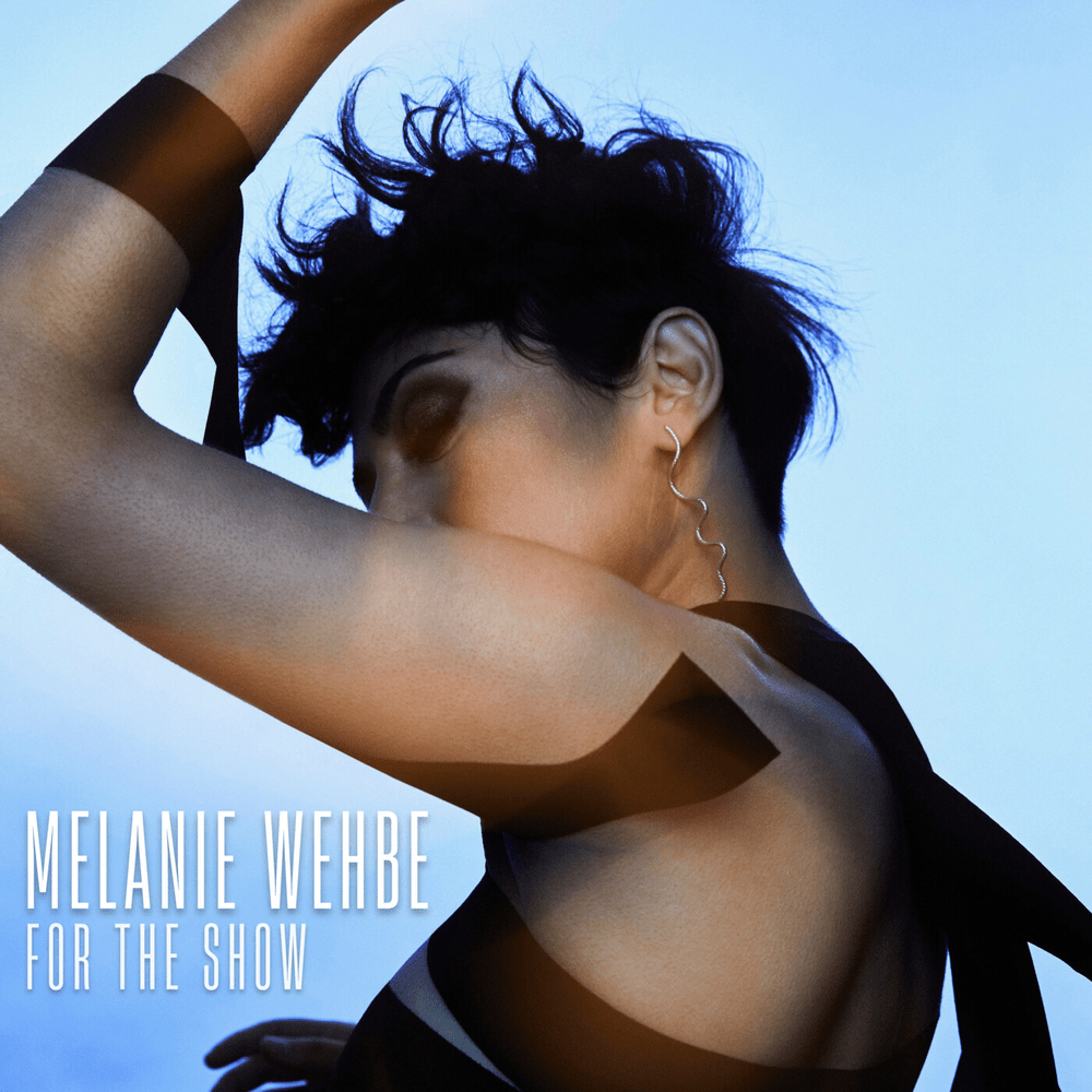 Album cover art for "For the Show" by Melanie Wehbe