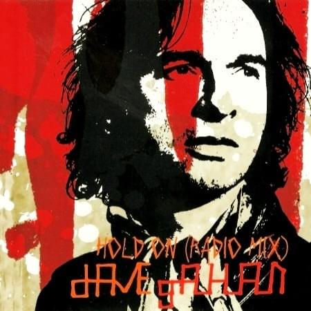 Album cover art for "Hold On [Radio Mix Edit]" by Dave Gahan