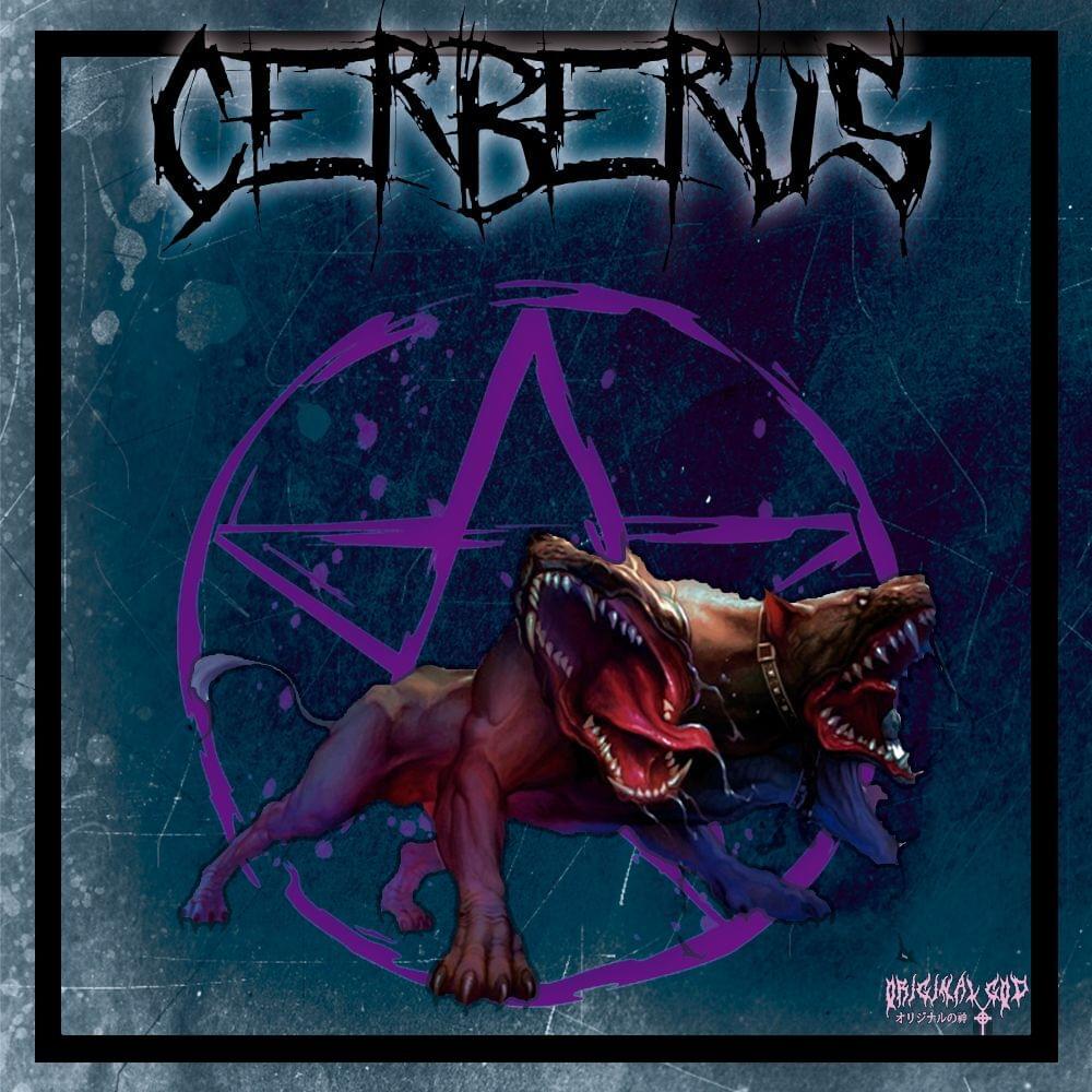 Album cover art for "CERBERUS" by Cerberus