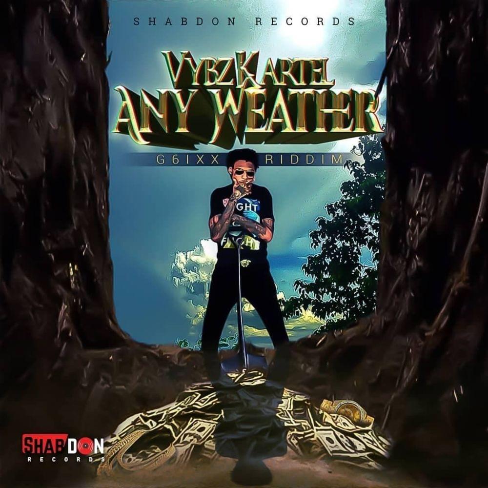 Album cover art for "Any Weather" by Vybz Kartel