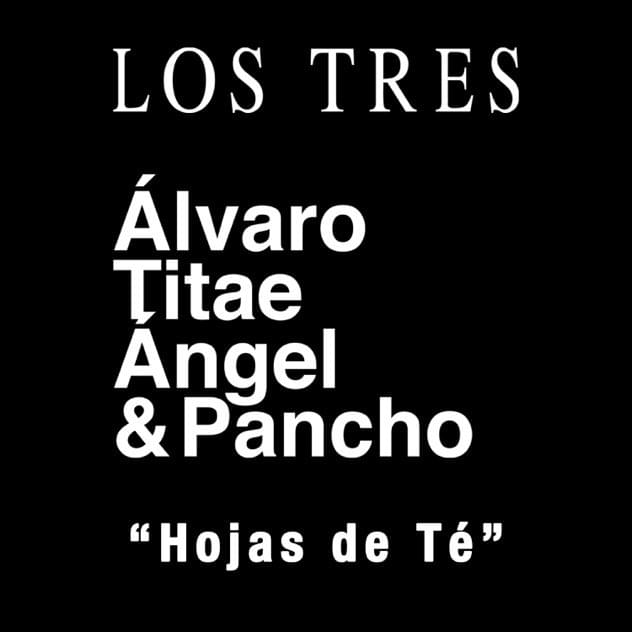 Album cover art for "Hojas de Té (2023)" by Los Tres
