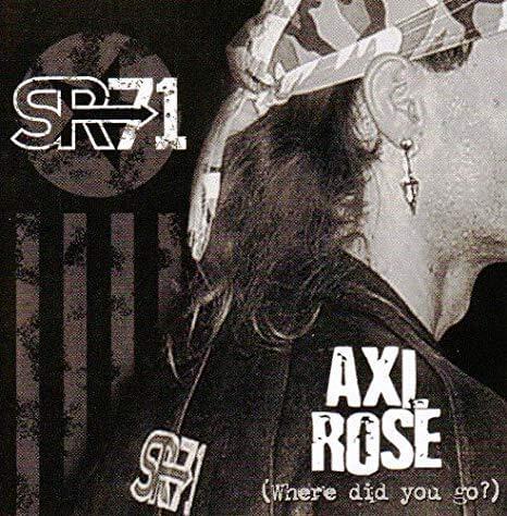 Album cover art for "Axl Rose" by SR-71 (Rock)