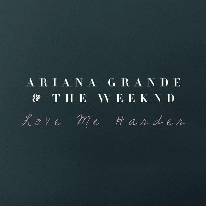 Album cover art for "Ariana Grande & The Weeknd - Love Me Harder (Tradução em Português)" by Genius Brasil Traduções