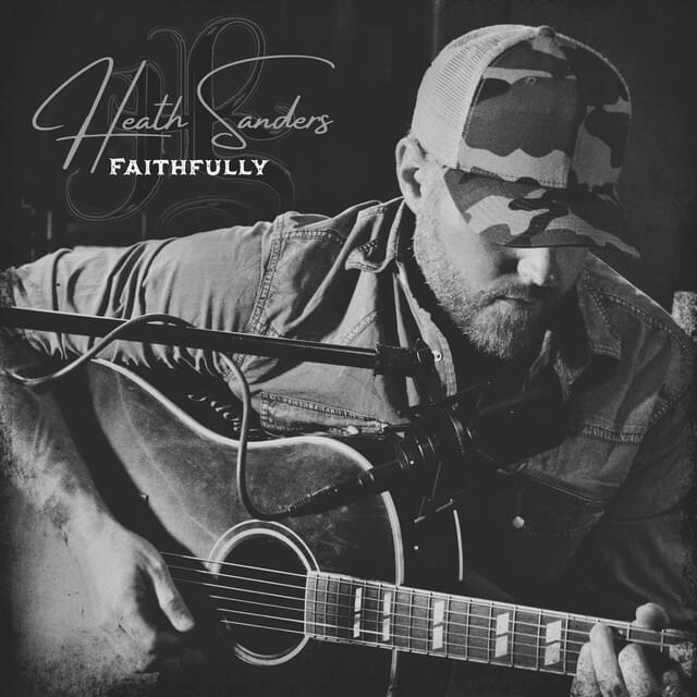 Faithfully (Acoustic) by Heath Sanders