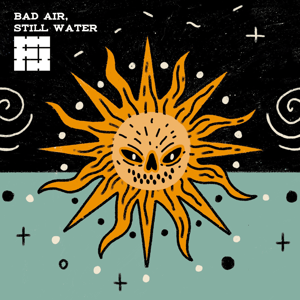 Bad Air, Still Water by Futurist