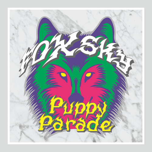 Puppy Parade (ABSRDST Remix) by Foxsky