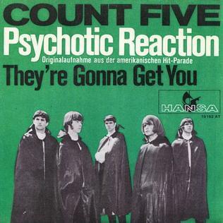 Album cover art for "Psychotic Reaction" by Count Five