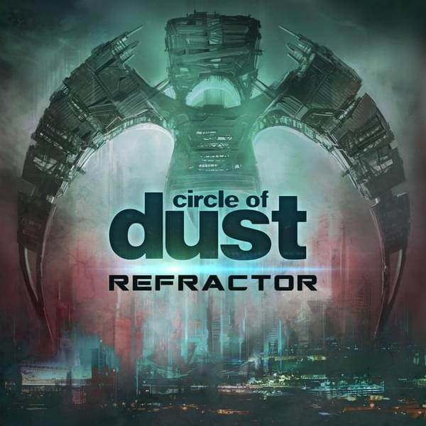 Album cover art for "Refractor" by Circle of Dust