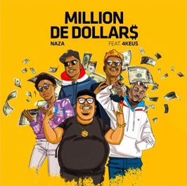 Album cover art for "Million de dollars" by Naza & 4Keus