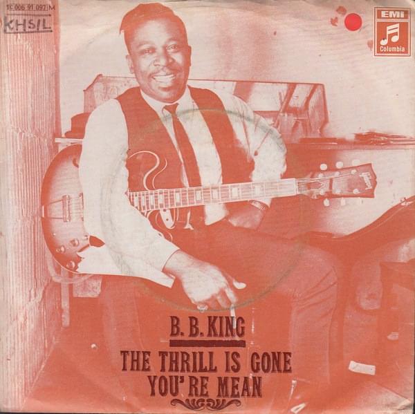 Album cover art for "The Thrill is Gone" by B.B. King