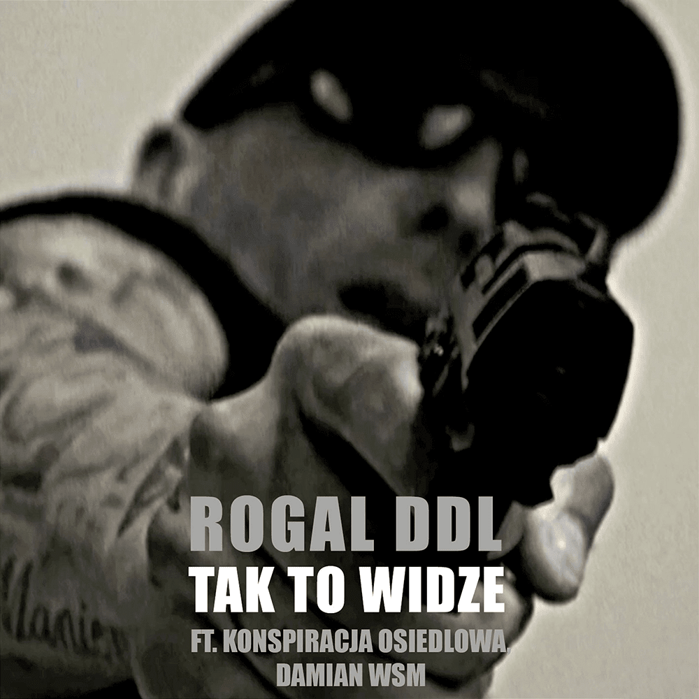 Album cover art for "Tak To Widzę" by Rogal DDL & Damian WSM & Konspiracja Osiedlowa