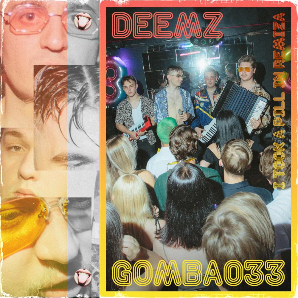I Took A Pill In Remiza by Deemz