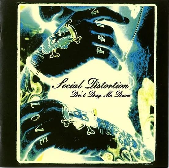 Album cover art for "Don’t Drag Me Down" by Social Distortion