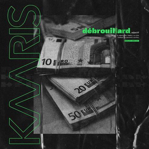 Album cover art for "Débrouillard" by Kaaris