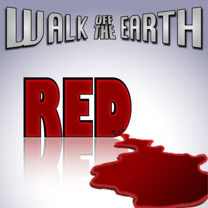 Album cover art for "Red" by Walk off the Earth