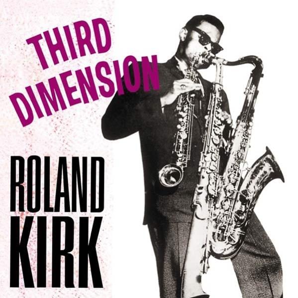Easy Living by Rahsaan Roland Kirk