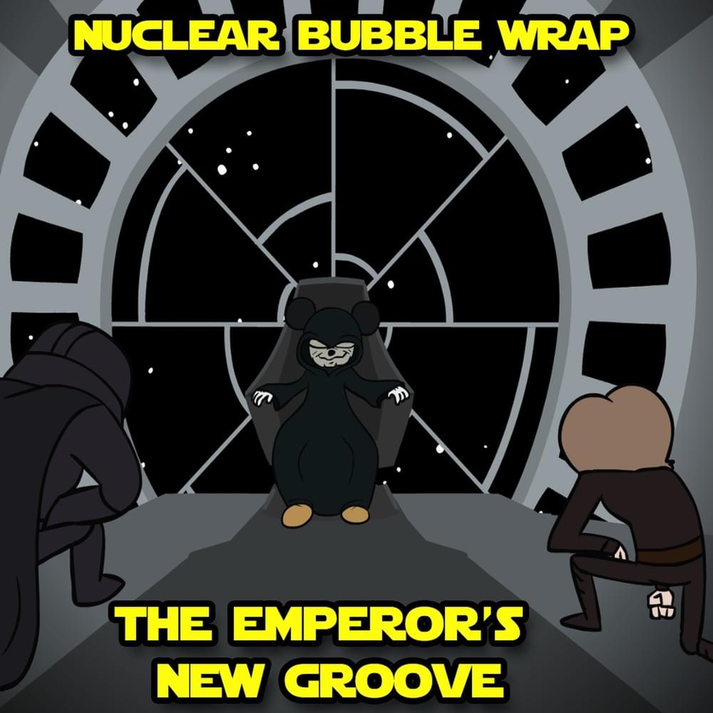 Album cover art for "The Emperor’s New Groove" by Nuclear Bubble Wrap