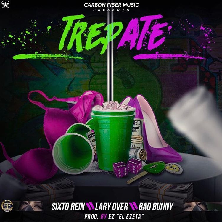 Album cover art for "Trepate" by Sixto Rein & EZ Made Da Beat