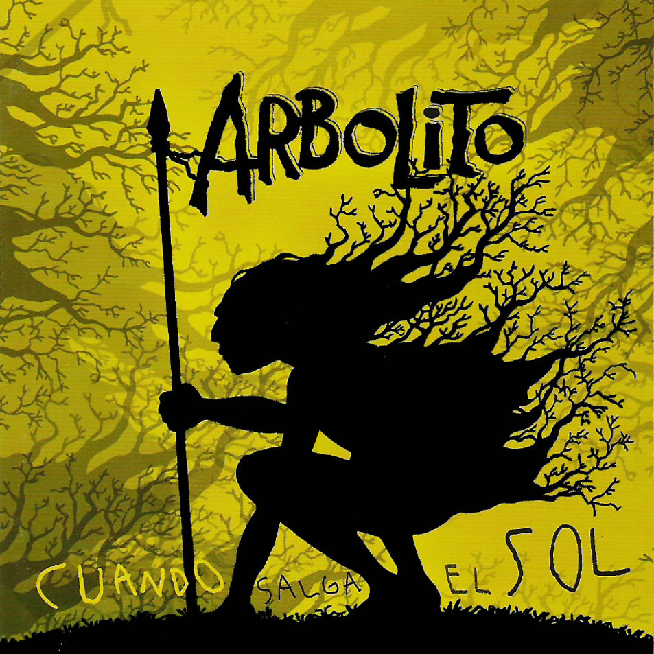 Album cover art for "Chacarera de las Cloacas (Cuando Salga el Sol)" by Arbolito