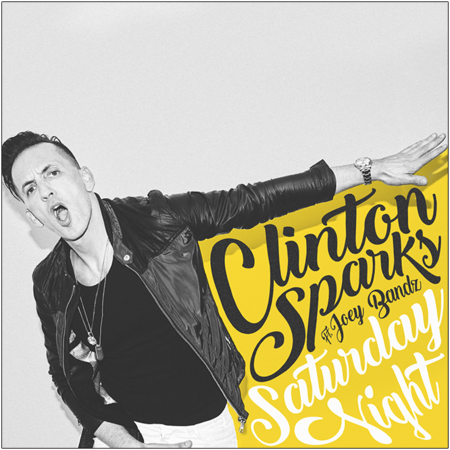 Album cover art for "Saturday Night" by Clinton Sparks & Joey Bandz