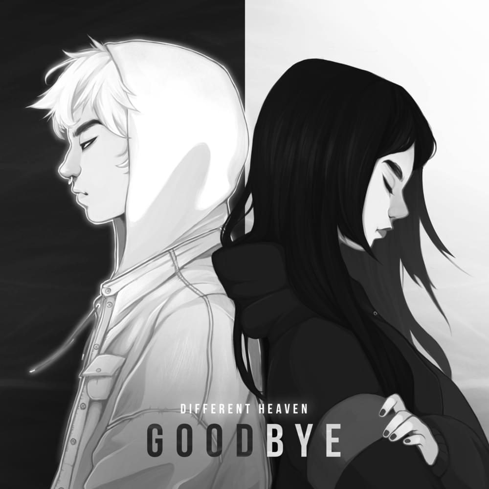 Goodbye by Different Heaven
