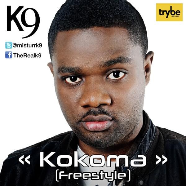 Album cover art for "Kokoma" by K9 (Nigeria)