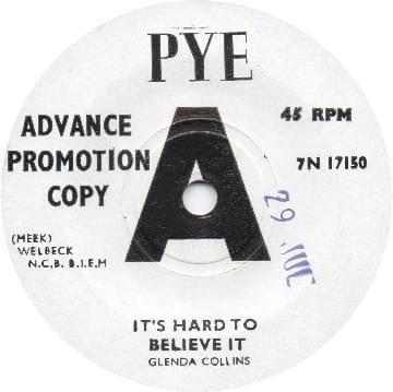It’s Hard to Believe It by Glenda Collins