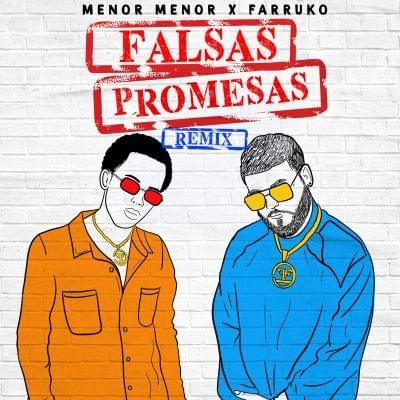 Falsas Promesas (Remix) by Menor Menor