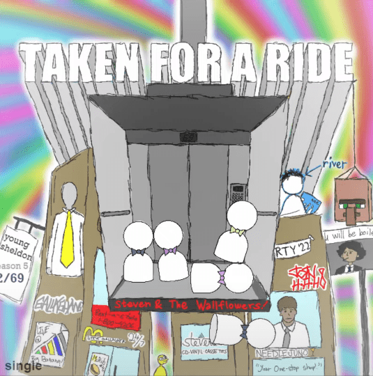 Album cover art for "Taken for a Ride" by Steven and the Wallflowers