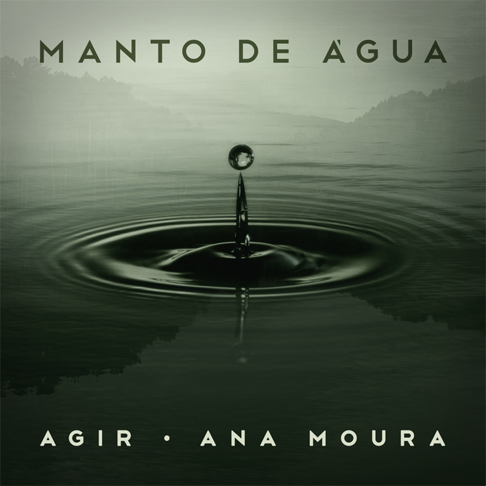Album cover art for "Manto de Água" by Agir & Ana Moura