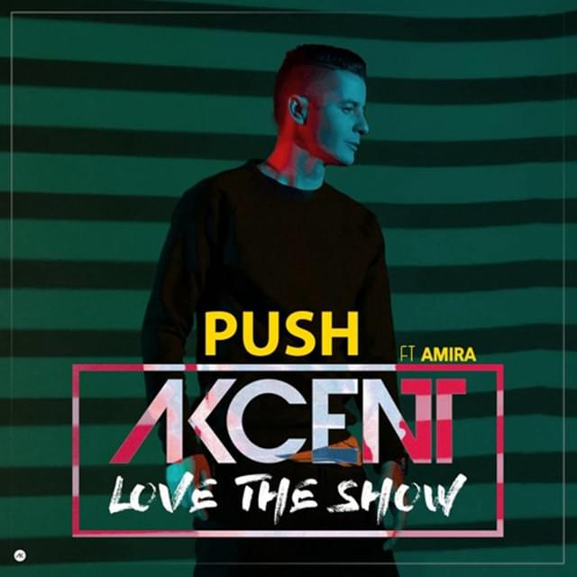 Album cover art for "Push" by Akcent & Amira (ROU)